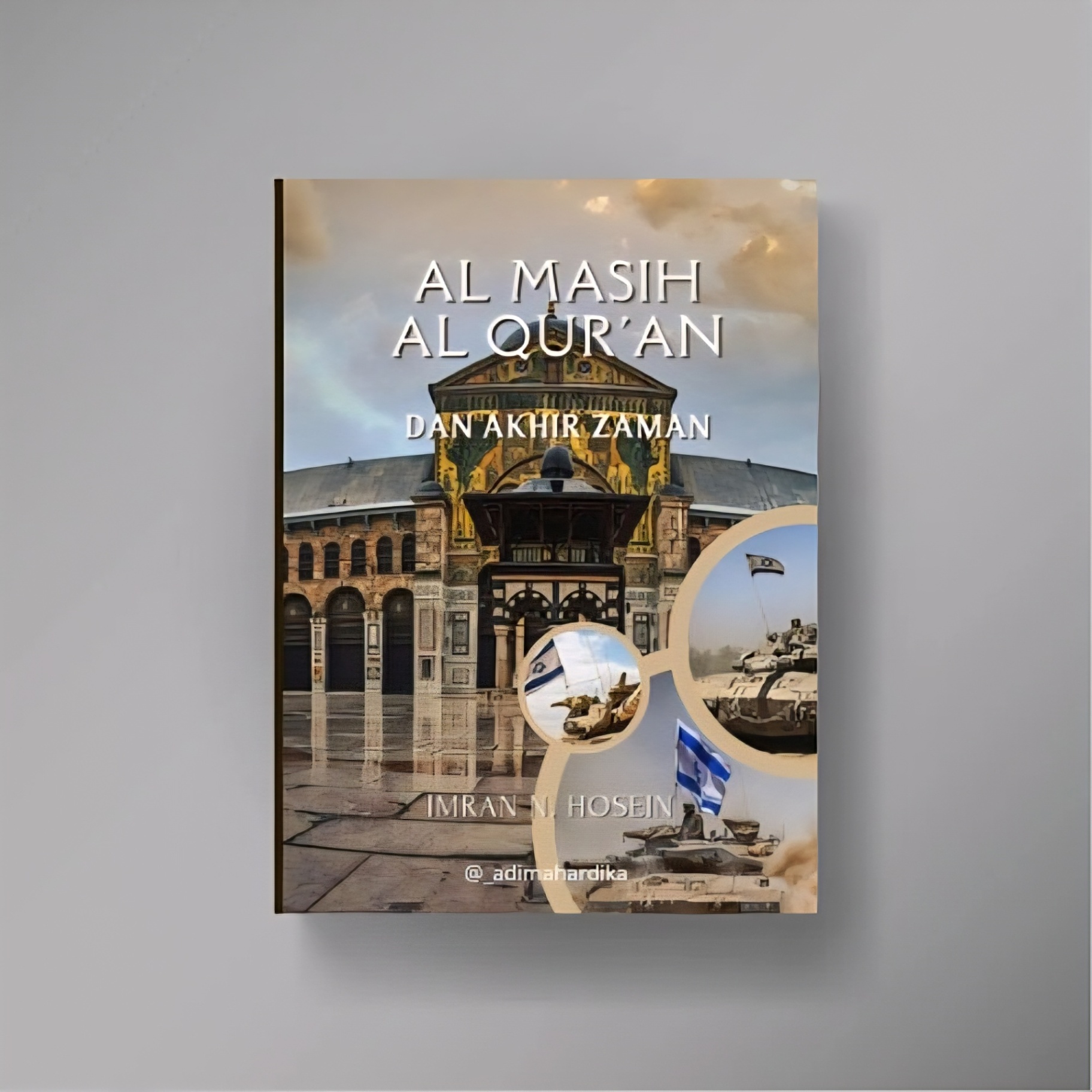 Almasih, Alquran Dan Akhirzaman